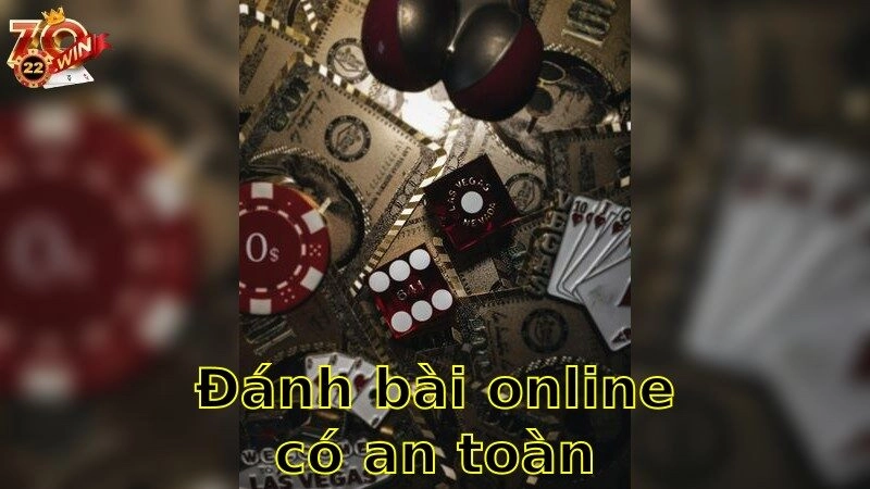 Đánh Bài Online Có An Toàn Không – Trải Nghiệm Chơi Bài Đảm Bảo 2025