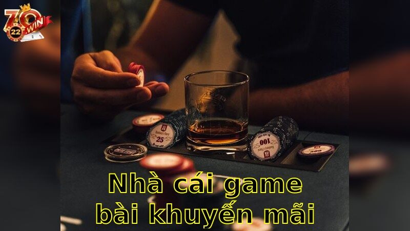 Nhà Cái Game Bài Khuyến Mãi Cực Lớn – Tham Gia Ngay Để Nhận Ưu Đãi 2025